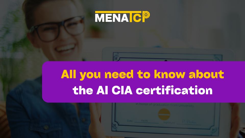 All you need to know about the AI CIA certification. - MENATCP