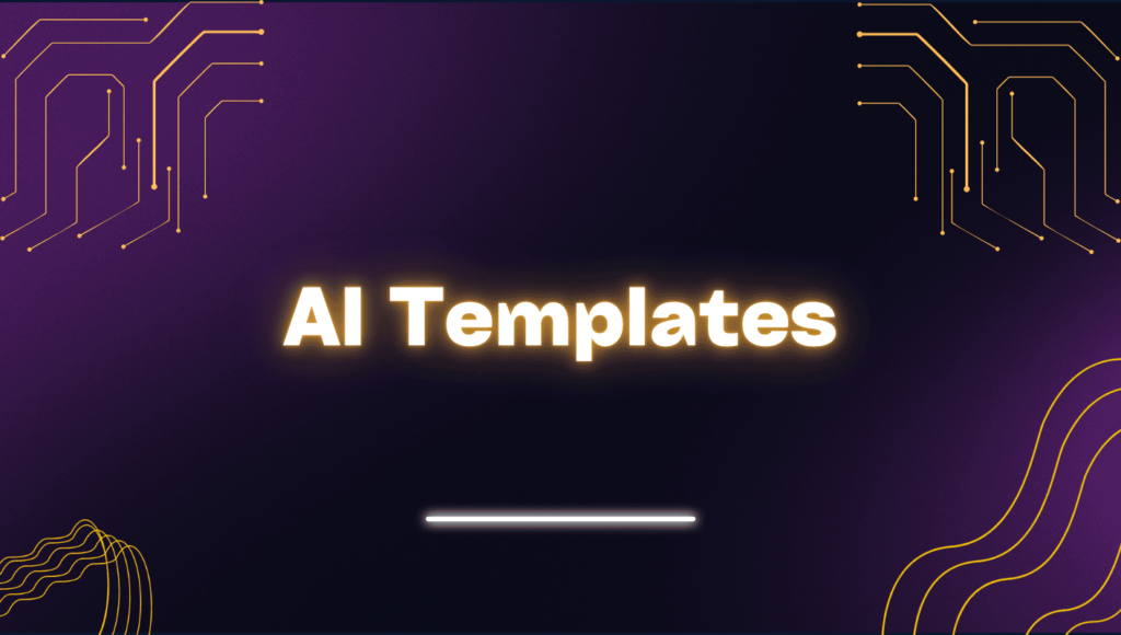 AI Tamplates