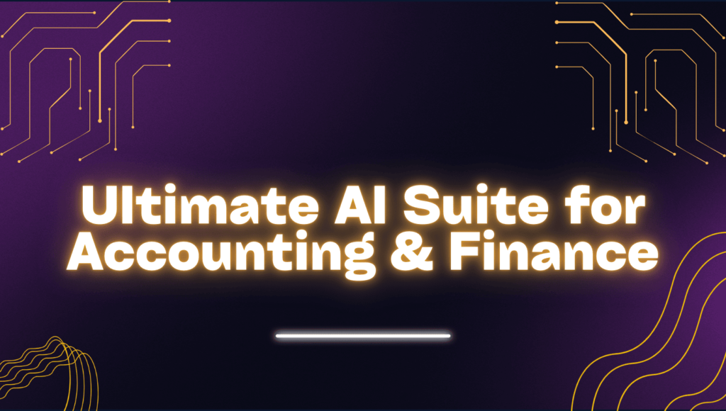 Ultimate AI Suite for Acounting & Finance