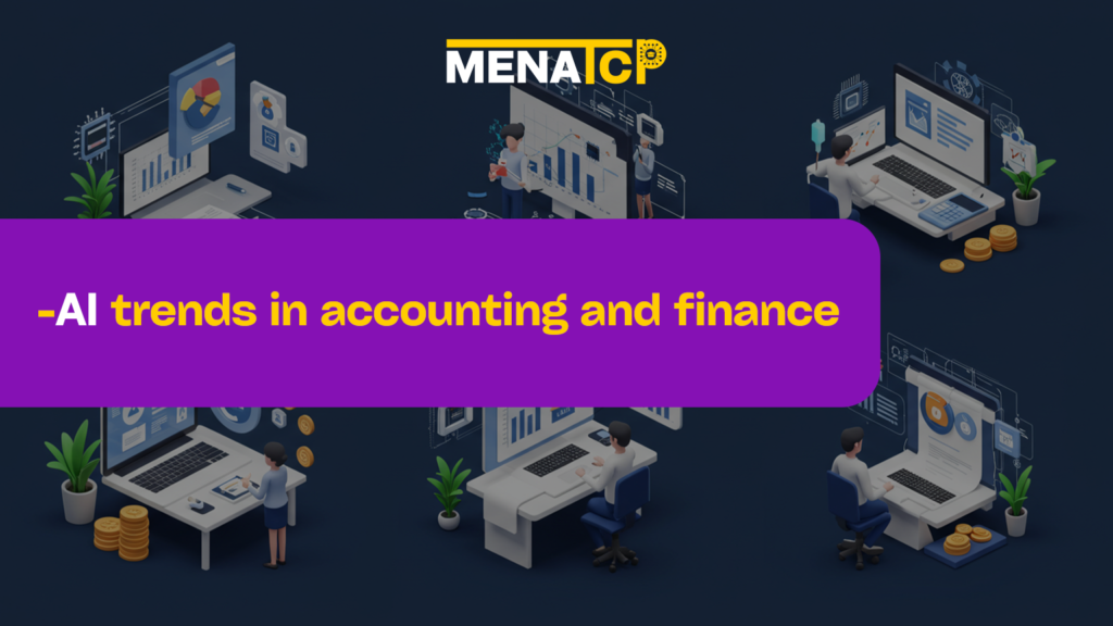 AI trends in accounting and finance - MENATCP