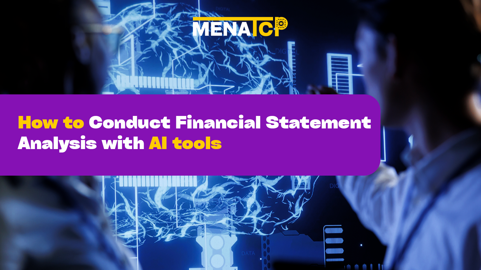 How to Conduct Financial Statement Analysis with AI tools - MENATCP